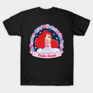 Drag Race Feelin' Goode T-Shirt